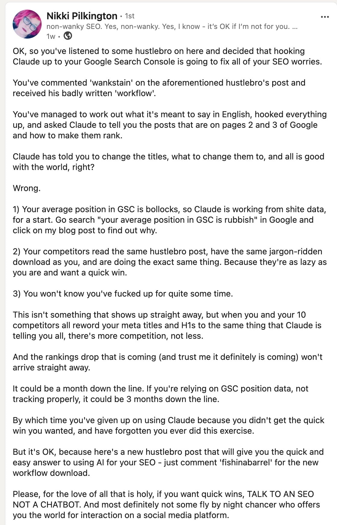 Nikki Pilkington’s LinkedIn post arguing that average position in Google Search Console is bollocks and that people should talk to an SEO, not a chatbot